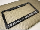 The Mountains Are Calling - Aluminum Car License Plate Frames