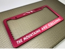 The Mountains Are Calling - Aluminum Car License Plate Frames