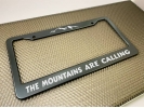 The Mountains Are Calling - Aluminum Car License Plate Frames