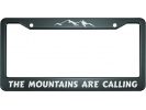 The Mountains Are Calling - Aluminum Car License Plate Frames