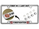 First In Last Out - Fire Department - Car Metal License Plate Frame