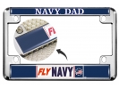 Fly Navy Dad - Motorcycle Metal License Plate Frame