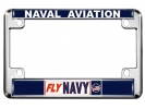 Naval Aviation - Fly Navy - Motorcycle Metal License Plate Frame