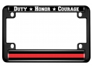 Duty Honor Courage Thin Red Line - Motorcycle Metal License Plate Frame