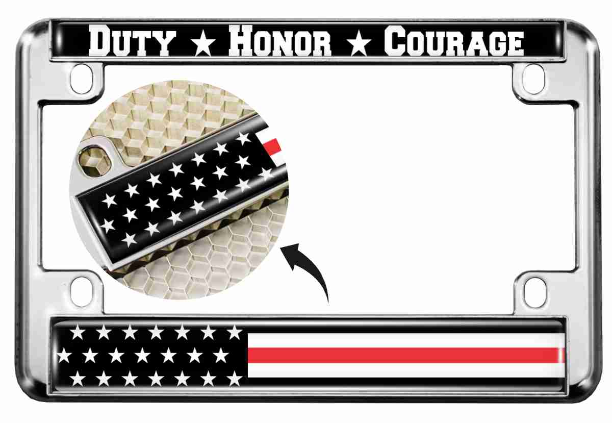 Duty Honor Courage Thin Red Line U.S. Flag - Motorcycle Metal License Plate Frame