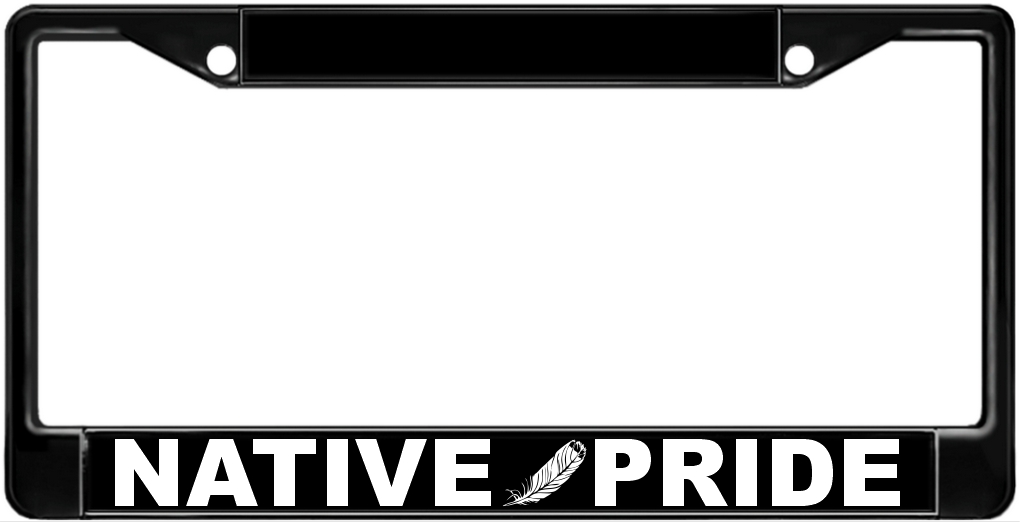 Native Pride - Metal License Plate Frame