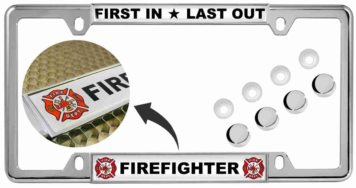 First In Last Out - Fire Department - Car Metal License Plate Frame