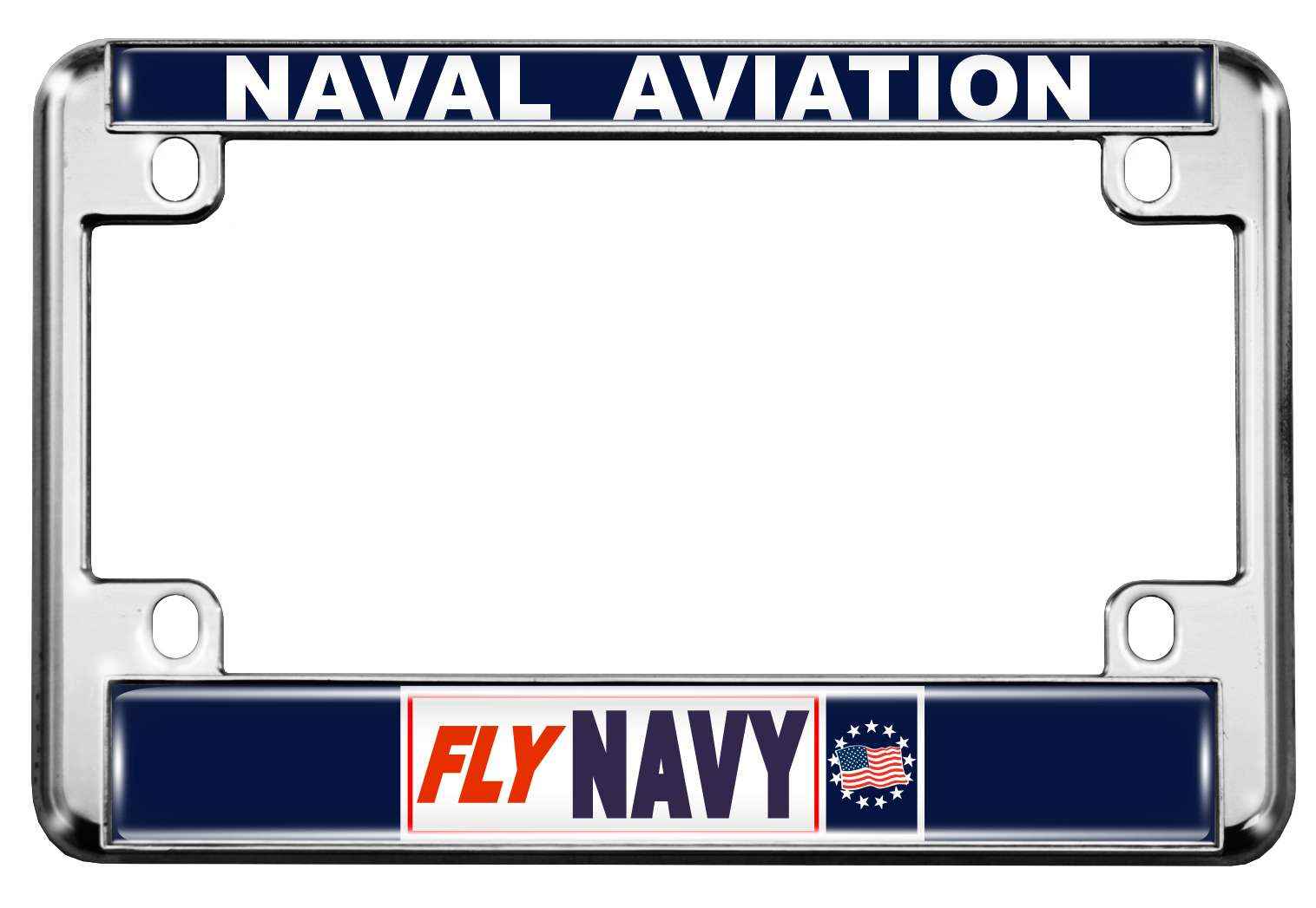 Naval Aviation - Fly Navy - Motorcycle Metal License Plate Frame