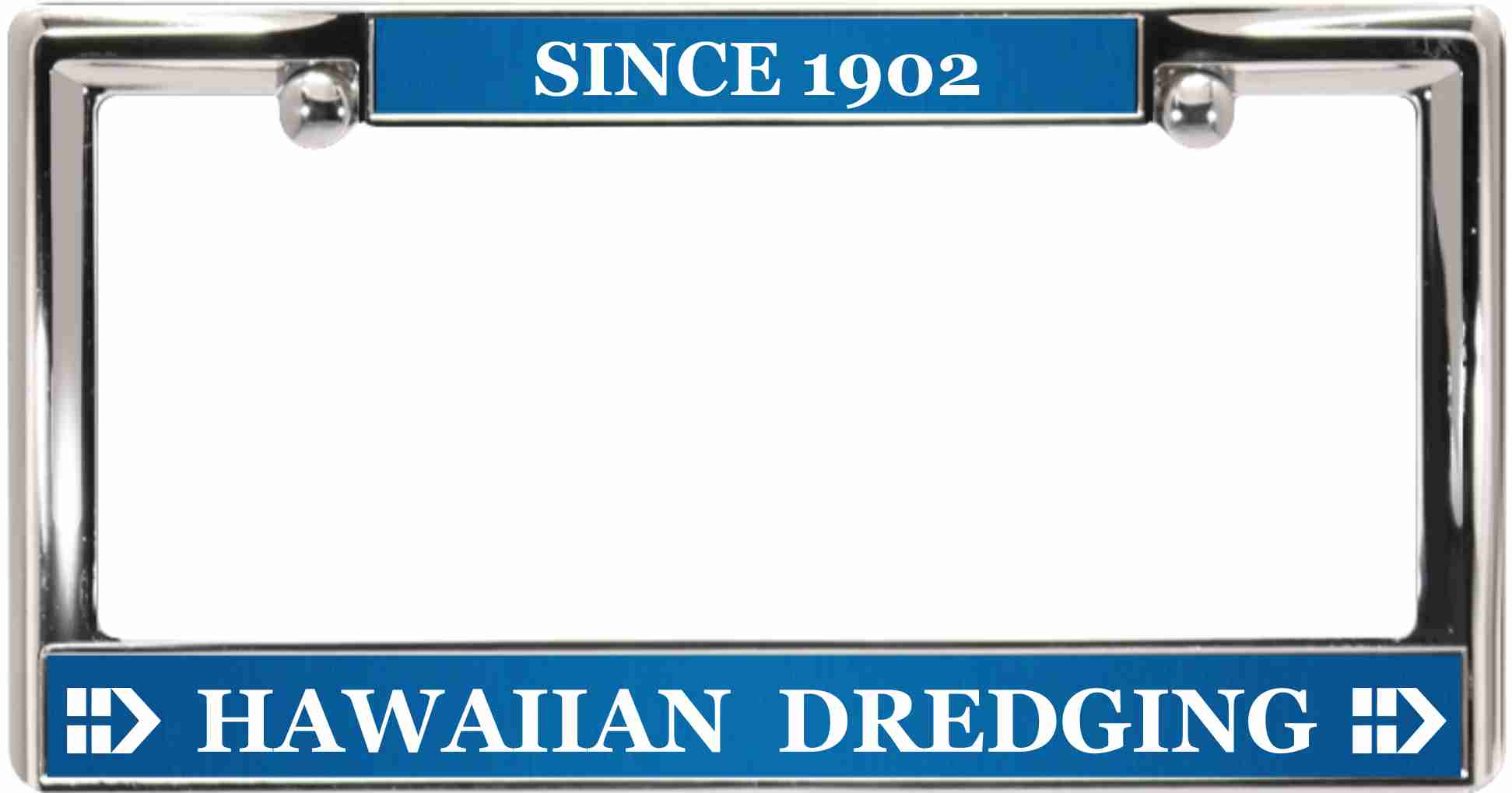 Hawaiian Dredging - Custom Heavy Duty Car License Plate Frame