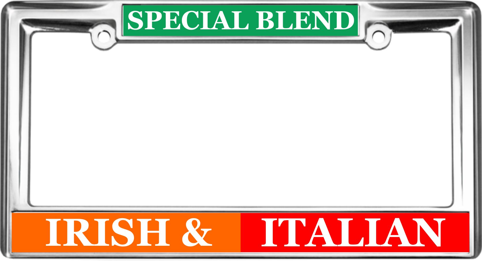 Special Blend   -  Custom Heavy Duty Car License Plate Frame