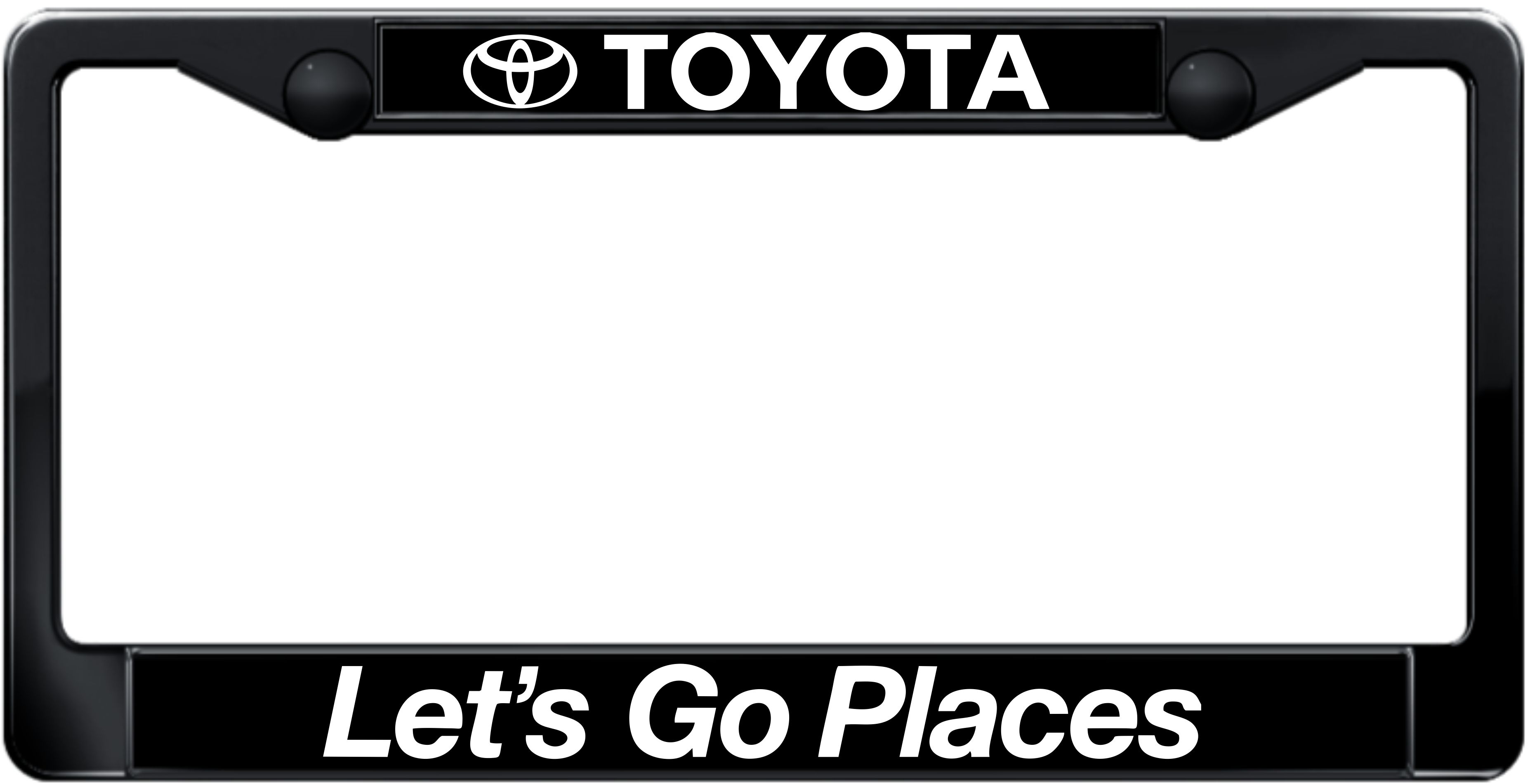 Toyota Let's go places - Custom Plastic License Plate Frame Toyota Let's go places - Custom Plastic License Plate Frame