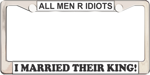 All Men R Idiots I Married Their King All Men R Idiots I Married Their King