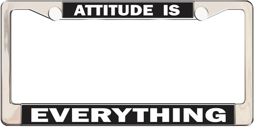 Attitude Is Everything Attitude Is Everything