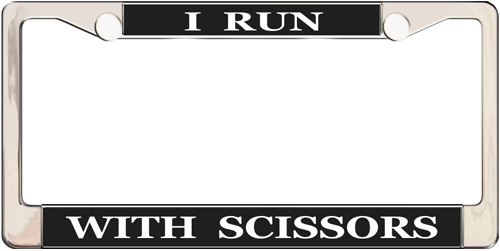 I Run With Scissors I Run With Scissors