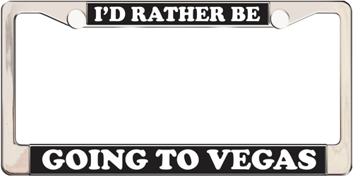 I'd Rather Be Going To Vegas I'd Rather Be Going To Vegas