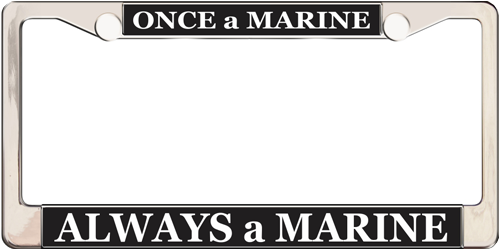 Once A Marine Always A Marine Once A Marine Always A Marine