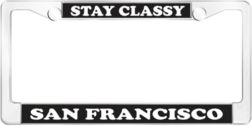 Stay Classy San Francisco Stay Classy San Francisco